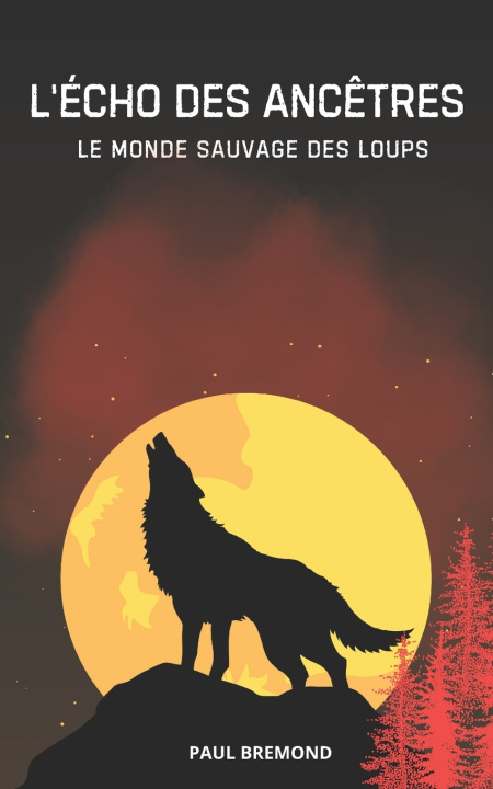 Kniha L'Écho des Ancêtres Paul Brémond
