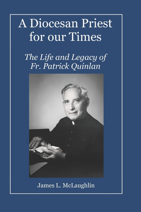 Kniha A Diocesan Priest for our Times James L. McLaughlin