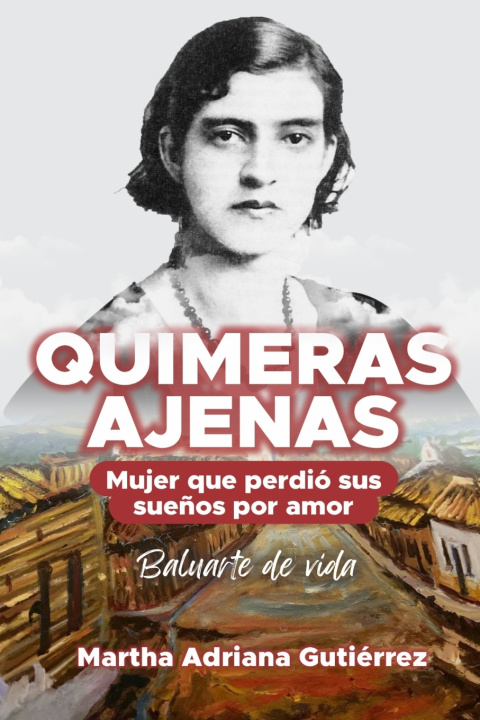 Kniha QUIMERAS AJENAS MARTHA ADRIANA GUTIÉRREZ