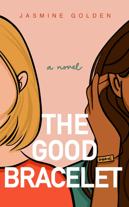 Kniha The Good Bracelet Jasmine Golden