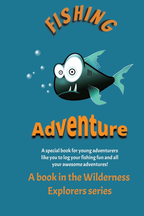 Книга Fishing adventure Stefan John Frost