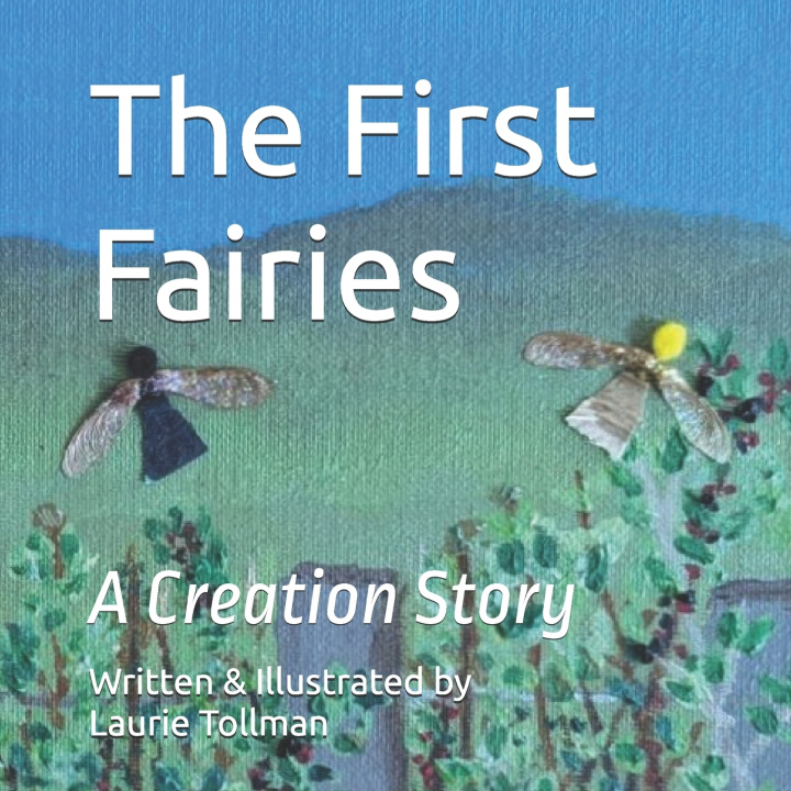Knjiga The First Fairies Laurie Tollman