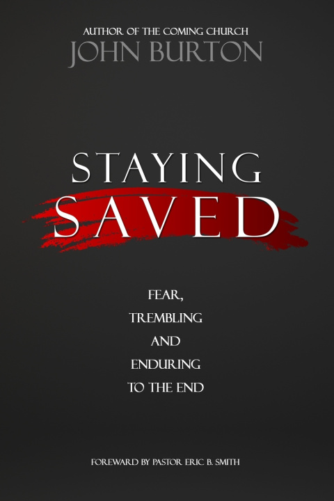Kniha Staying Saved John Edward Burton
