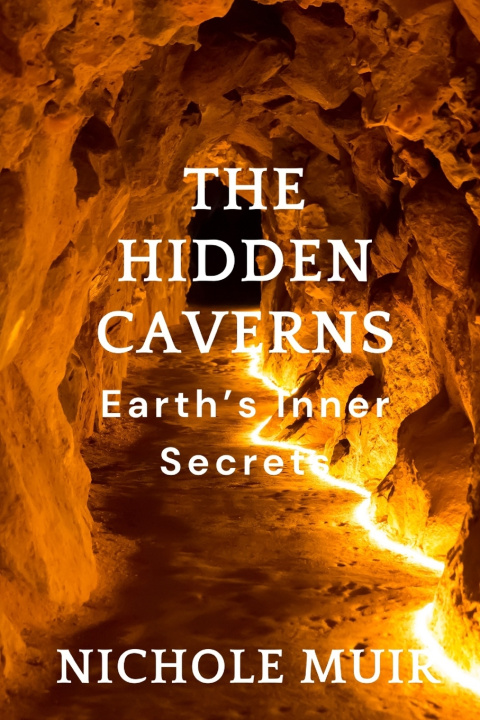 Kniha The Hidden Caverns NICHOLE MUIR