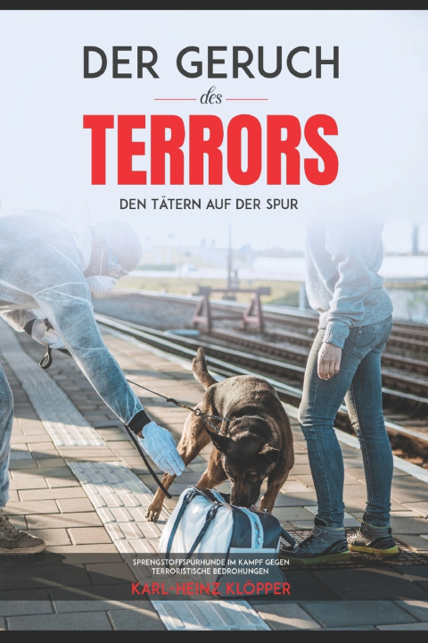 Knjiga Der Geruch des Terrors Karl-Heinz Klöpper
