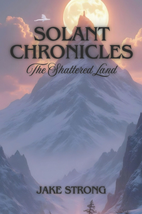 Kniha Solant Chronicles Jake Strong