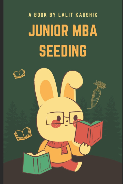 Könyv Junior MBA Seeding Lalit Kaushik