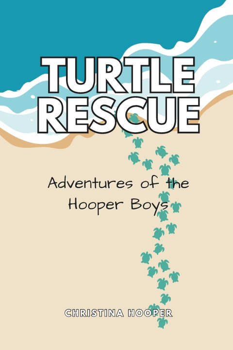 Kniha Turtle Rescue Christina Hooper