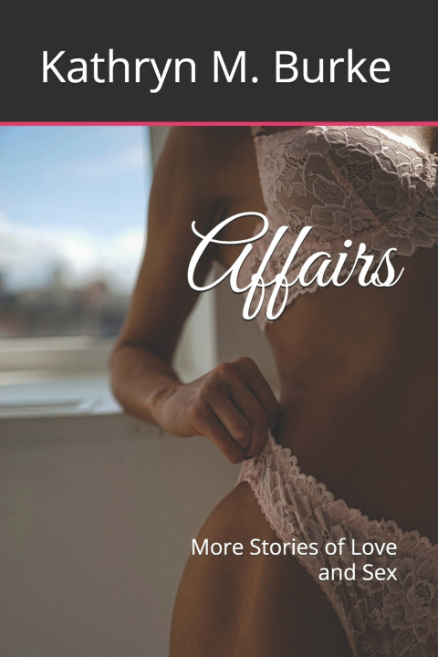 Kniha Affairs Kathryn M. Burke