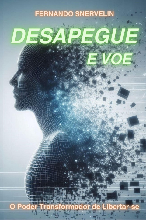 Kniha DESAPEGUE E VOE FERNANDO SNERVELIN