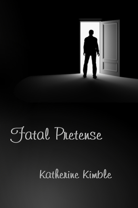 Книга Fatal Pretense Katherine Kimble