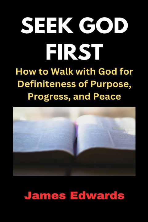 Buch SEEK GOD FIRST James Edwards