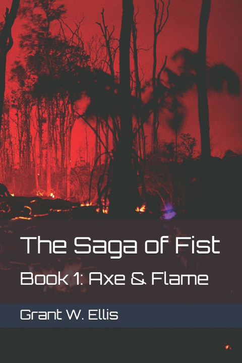 Kniha The Saga of Fist Grant William Ellis
