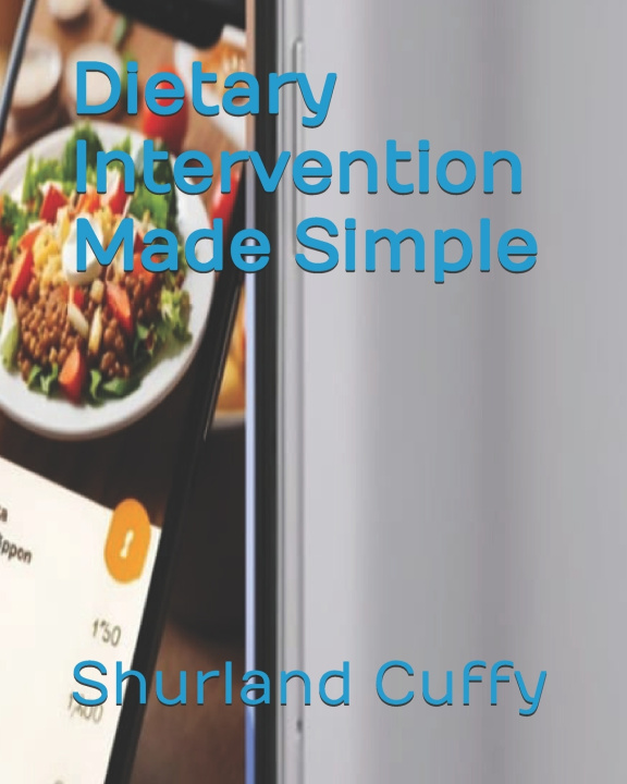 Kniha Dietary Intervention Made Simple S. T.P Bartholomew