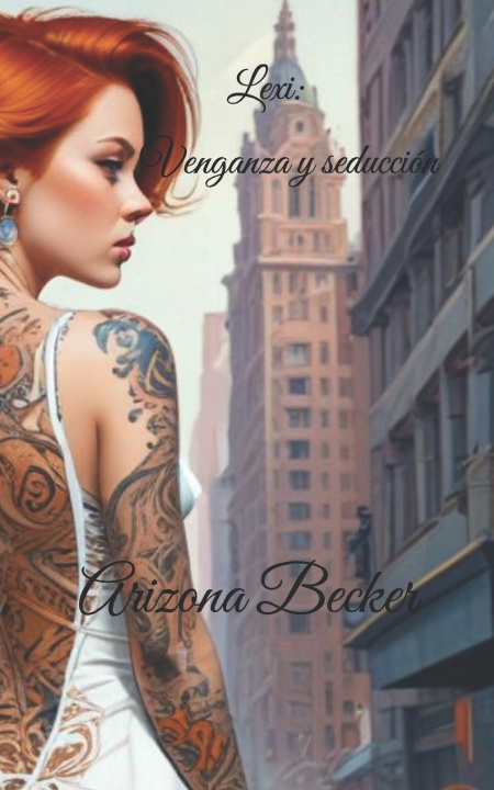 Kniha Lexi Arizona Becker