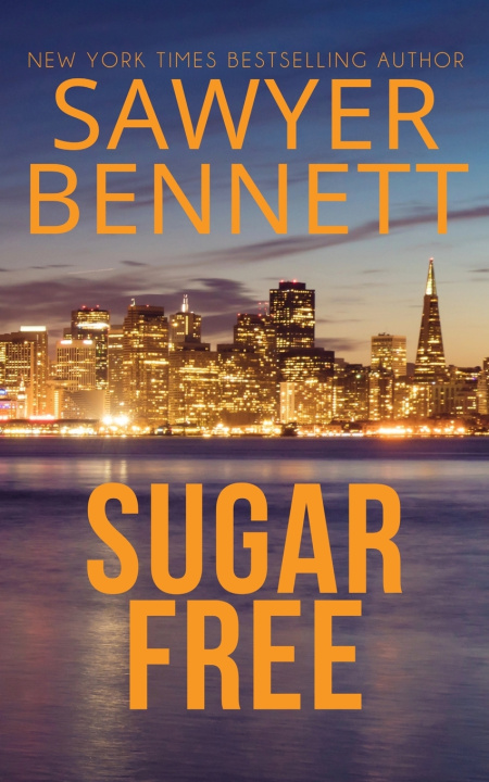 Libro Sugar Free Sawyer Bennett