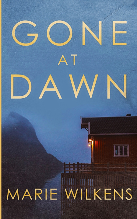 Kniha Gone at Dawn Marie Wilkens
