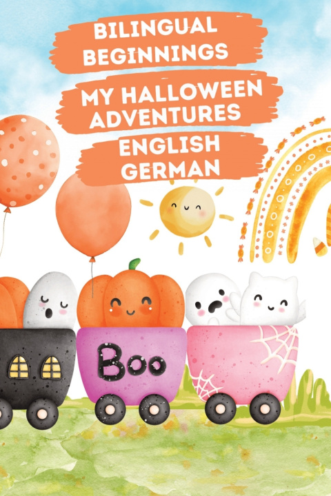 Libro Bilingual Beginnings - My Halloween Adventures. English-German Ella de la Suisse