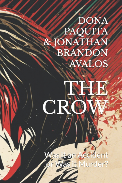 Knjiga THE CROW Jonathan Brandon Avalos