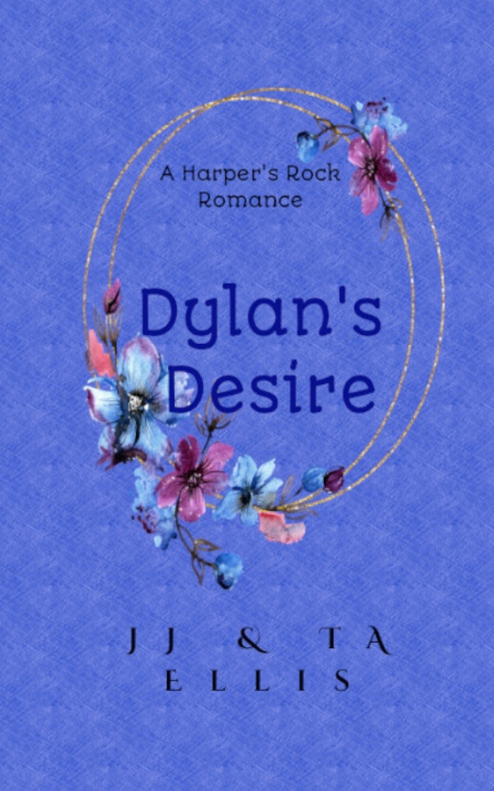 Kniha Dylan's Desire TA Ellis