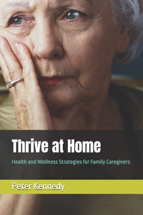 Knjiga Thrive at Home Peter Kennedy