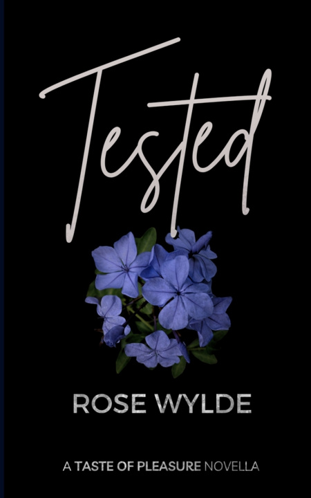 Kniha Tested Rose Wylde