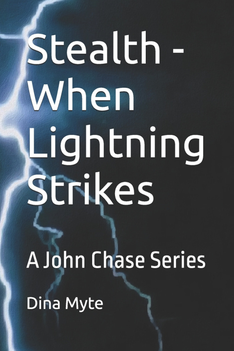 Kniha Stealth - When Lightning Strikes Dina Myte