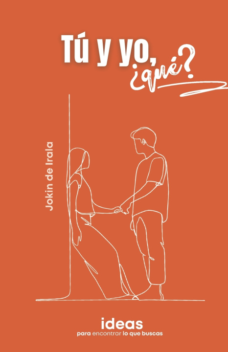 Boek Tú y yo, ¿qué? Jokin de Irala