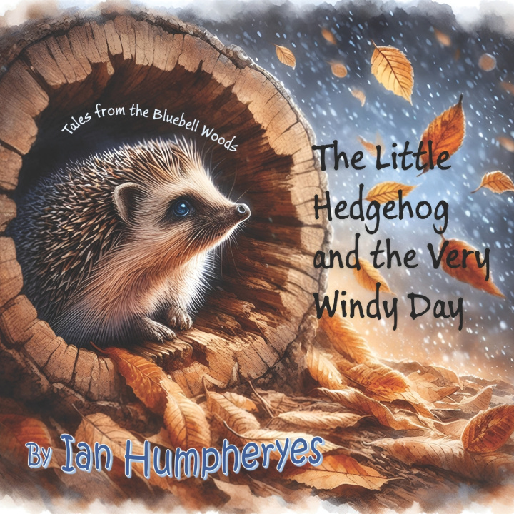 Knjiga The Little Hedgehog and the Very Windy Day Ian Humpheryes