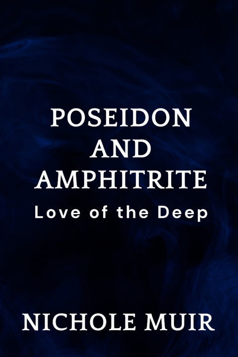 Kniha Poseidon and Amphitrite Nichole Muir