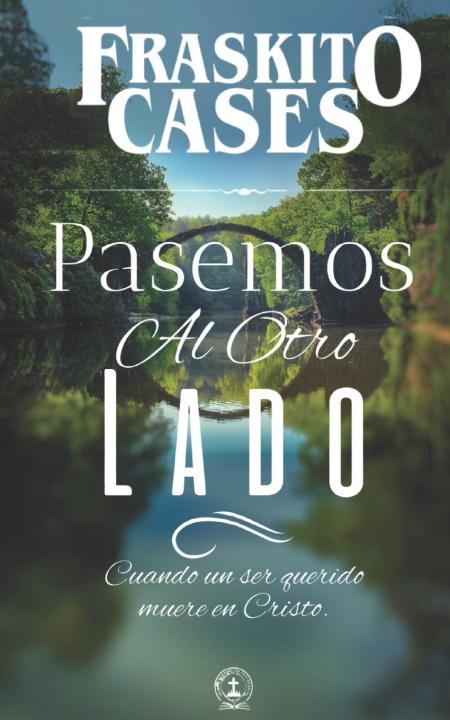 Knjiga Pasemos al otro lado Fraskito Cases