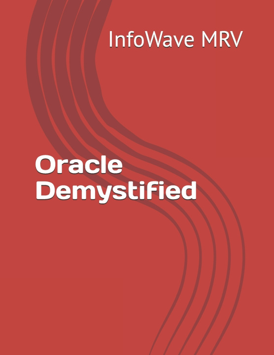 Boek Oracle Demystified InfoWave MRV