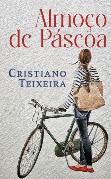 Kniha Almoço de Páscoa Cristiano Teixeira