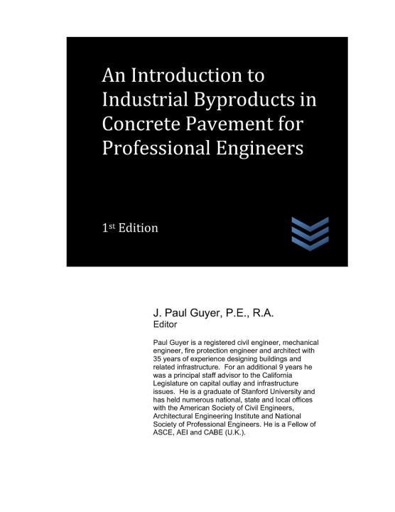 Libro An Introduction to Industrial Byproducts in Concrete Pavement for Professional Engineers J. Paul Guyer