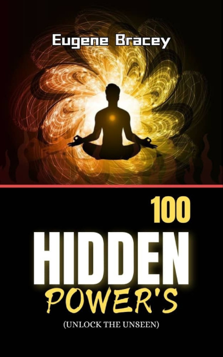 Kniha 100 Hidden Powers Eugene Bracey
