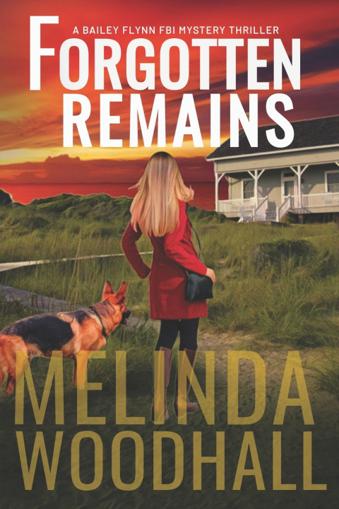 Knjiga Forgotten Remains Melinda Woodhall