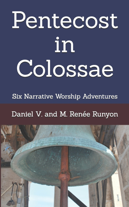 Knjiga Pentecost in Colossae M. Renée Runyon