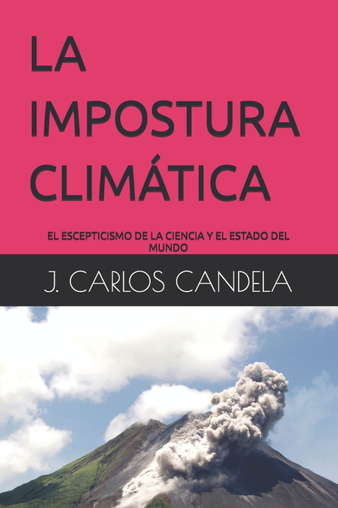 Buch LA IMPOSTURA CLIMÁTICA J. CARLOS G. CANDELA