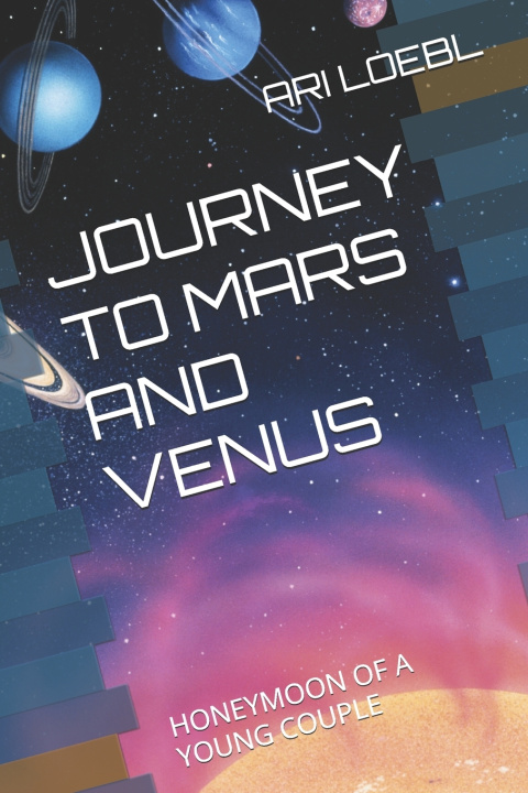 Knjiga VOYAGE TO MARS AND VENUS ARI LOEBL