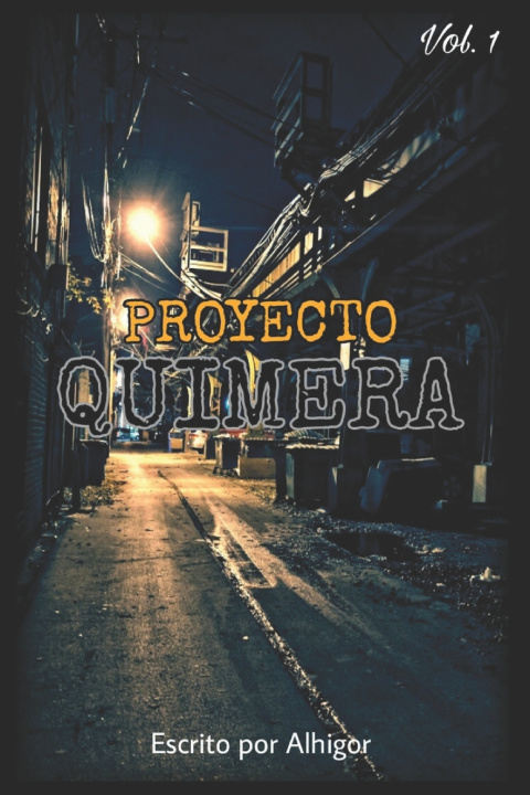 Knjiga Proyecto Quimera Gustavo Antonio Navarro Gomez