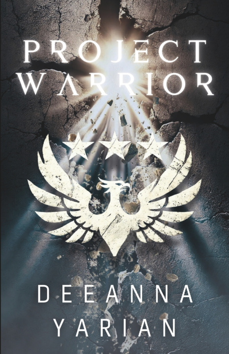 Kniha Project Warrior DeeAnna Yarian