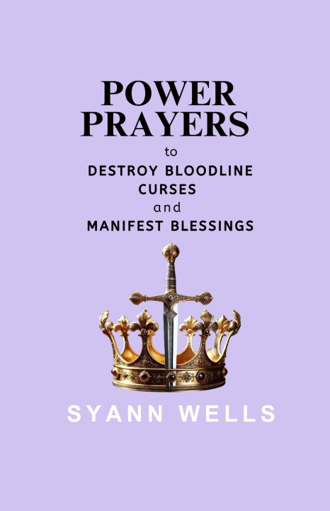 Kniha Power Prayers to Syann Wells