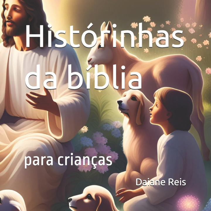Libro Histórinhas da bíblia Daiane Reis