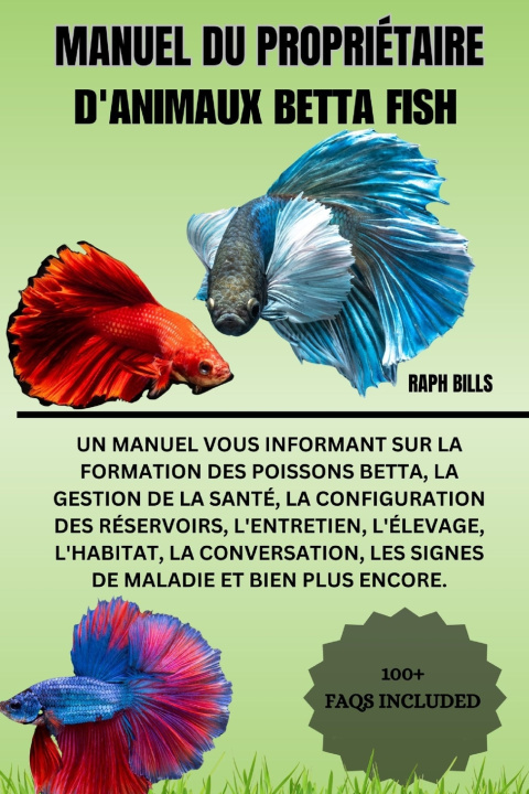 Boek MANUEL DU PROPRIÉTAIRE D'ANIMAUX BETTA FISH RAPH BILLS