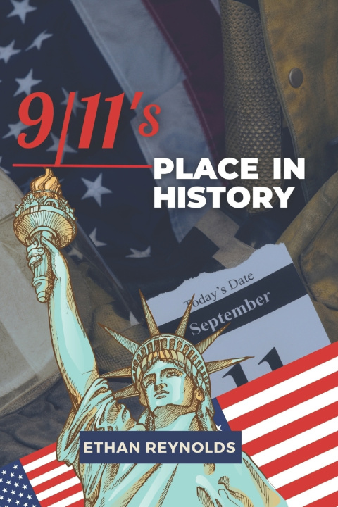 Knjiga 9/11's Place in History ETHAN REYNOLDS