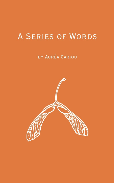 Kniha A Series of Words Aurea Cariou