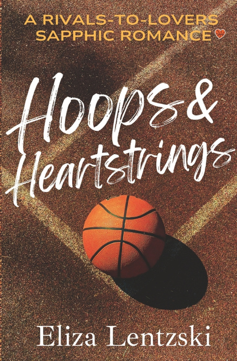 Kniha Hoops & Heartstrings Eliza Lentzski