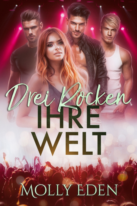 Knjiga Drei rocken ihre Welt Molly Eden