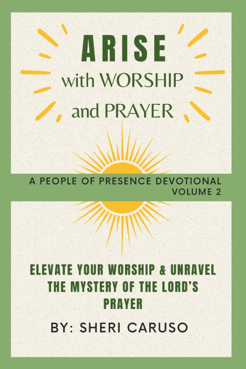 Kniha ARISE with Worship and Prayer Sheri Caruso