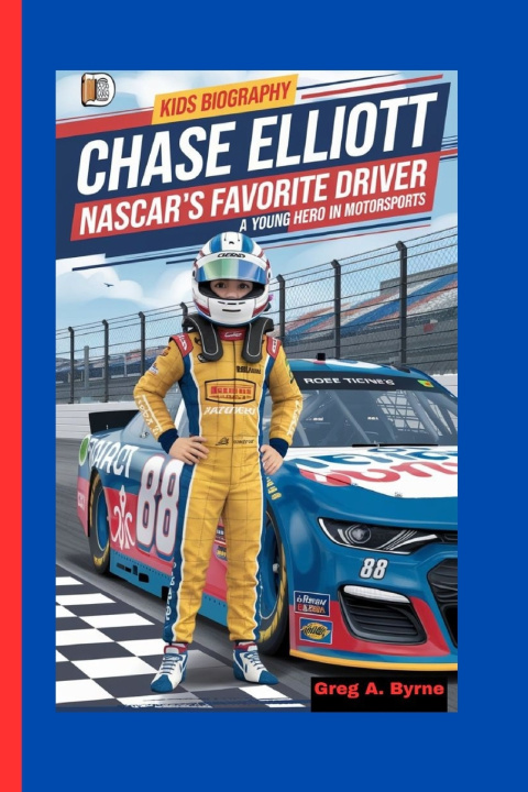 Kniha Chase Elliott Greg A. Byrne